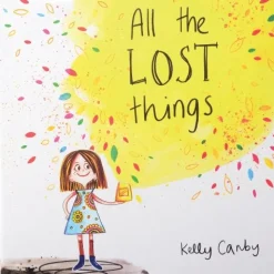 All The Lost Things Hardcover Book