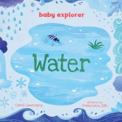 Baby Explorer Water - Board Book