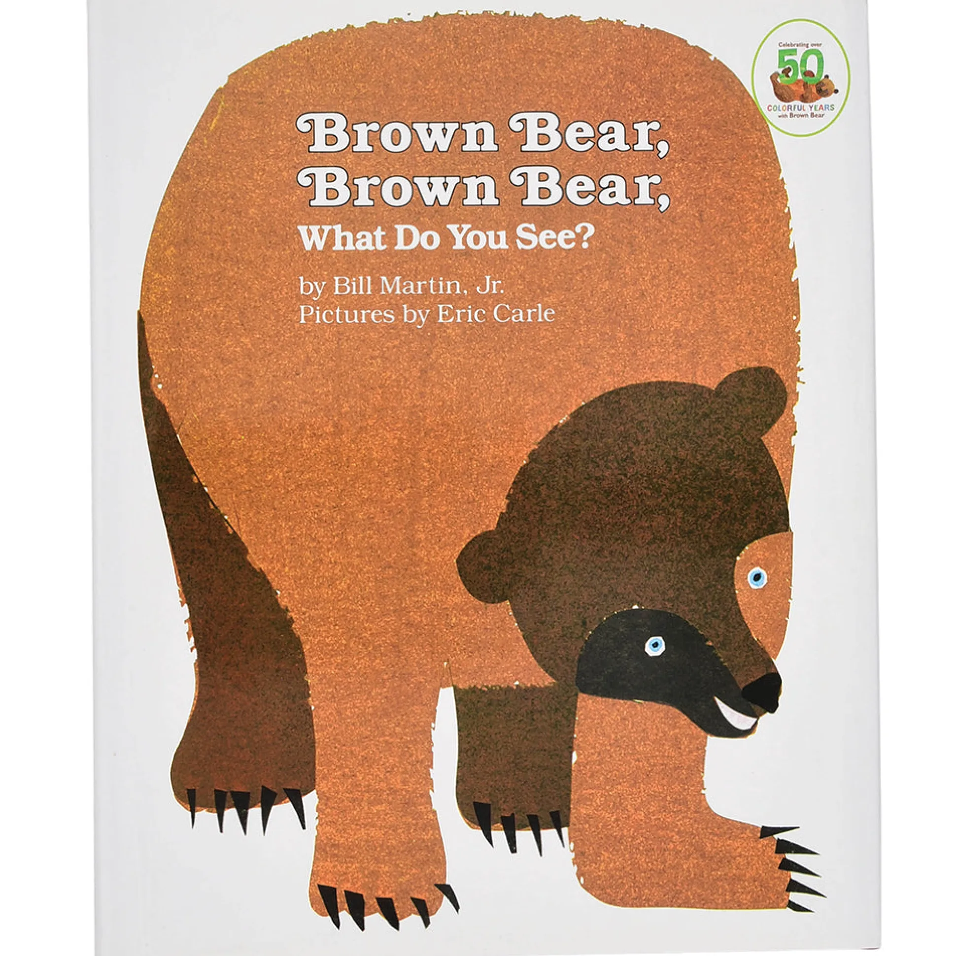 Brown Bear, Brown Bear, What Do You See? | Classic Hardcover Children’s Book by Bill Martin Jr. & Eric Carle