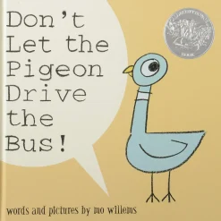 Don't Let the Pigeon Drive the Bus by Mo Willems
