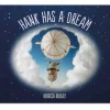 Hank Has A Dream Hardcover Book