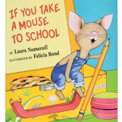 If You Take A Mouse To School Book