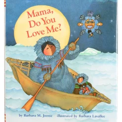 Mama, Do You Love Me? (Native American) - Books of Many Cultures