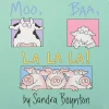 Moo, Baa, La La La Board Book by Sandra Boynton
