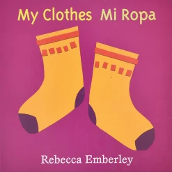 My Clothes / Mi Ropa Bilingual Board Book