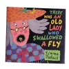 There Was an Old Lady Who Swallowed a Fly Book