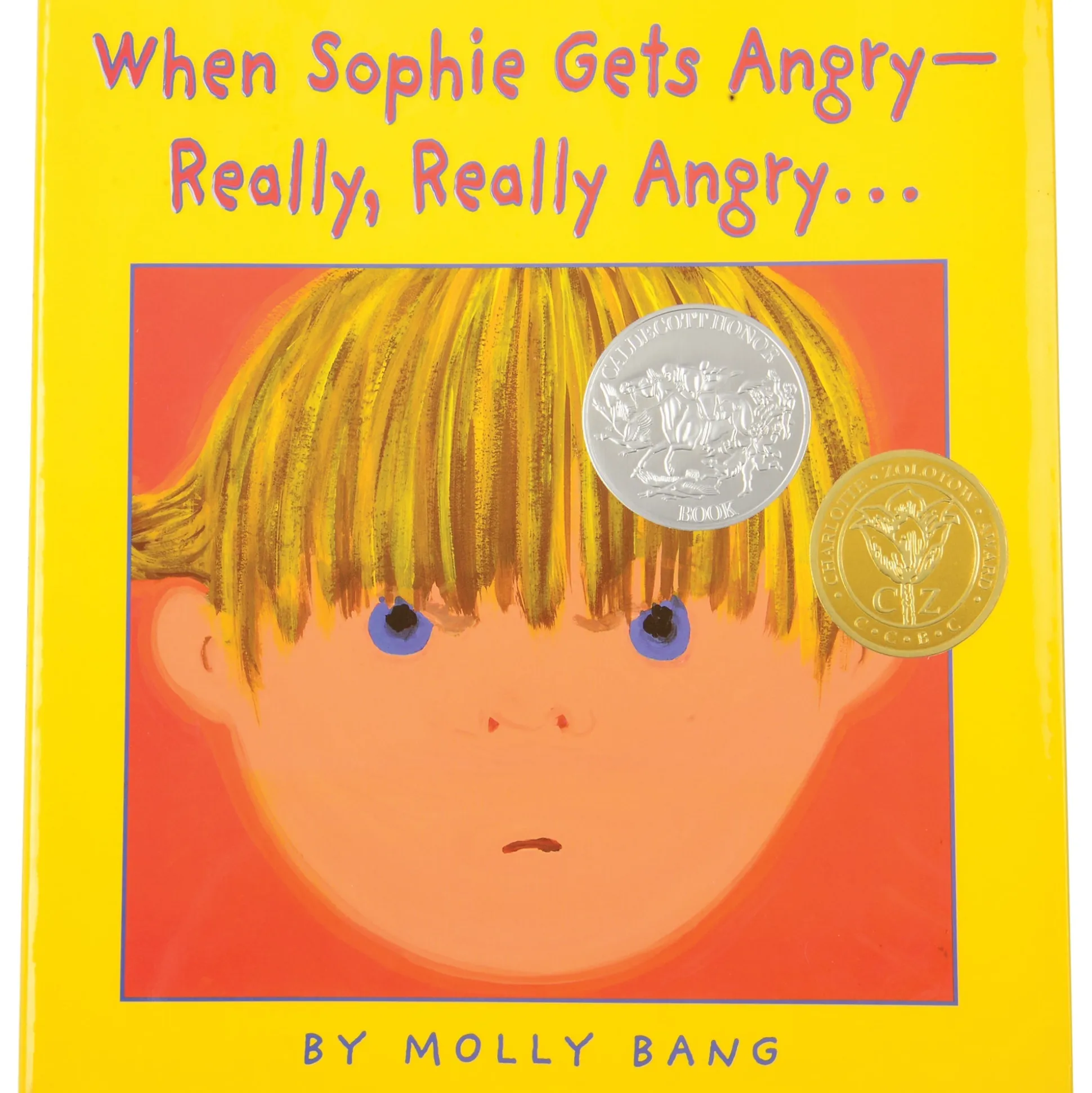When Sophie Gets Angry-Really, Really Angry...